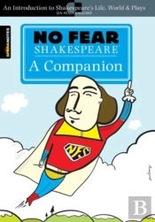 No Fear Shakespeare: A Companion