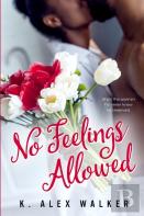 No Feelings Allowed