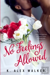 No Feelings Allowed