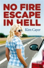 No Fire Escape In Hell