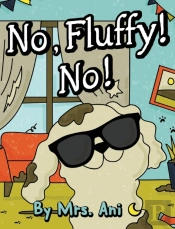 No, Fluffy! No!