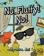 No, Fluffy! No!