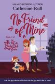 No Friend Of Mine