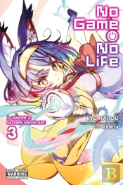 No Game No Life Chapter 2: Eastern Union Arc, Vol. 3 (Manga)