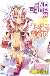 No Game No Life, Vol. 10 (Light Novel)