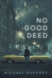 No Good Deed