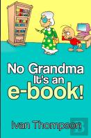 No Grandma It'S An E-Book