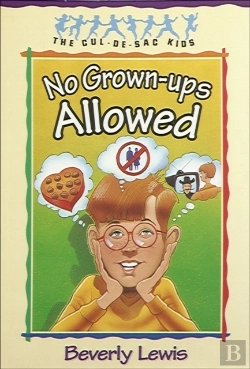 Bertrand.pt - No Grown-Ups Allowed (Cul-De-Sac Kids Book #4)