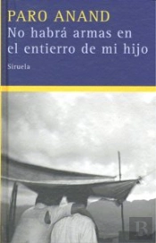No Habrá Armas En El Entierro De Mi Hijo