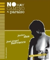 No Hay Camino Al Paraiso
