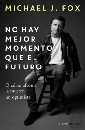 No Hay Mejor Momento Que El Futuro