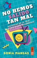 No Hemos Salido Tan Mal.