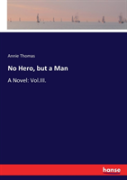 No Hero, But A Man