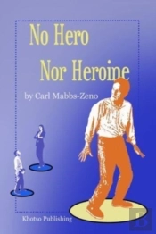 No Hero Nor Heroine