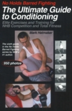 Bertrand.pt - No Holds Barred Fighting: The Ultimate Guide To Conditioning