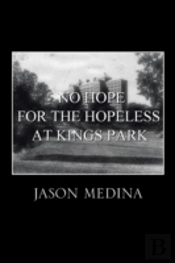 No Hope For The Hopeless At Kings Park