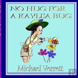 Bertrand.pt - No Hug For A Kaylea Bug