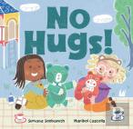 No Hugs!