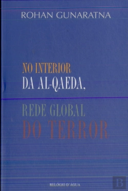 Bertrand.pt - No Interior da Al-Qaeda, Rede Global do Terror