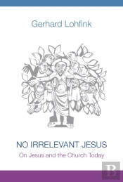 No Irrelevant Jesus