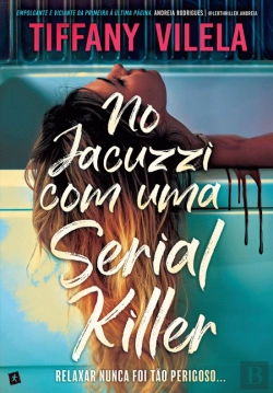 Bertrand.pt - No Jacuzzi com uma Serial Killer
