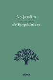 No Jardim de Empédocles