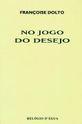 No Jogo do Desejo