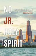 No Jr. Holy Spirit
