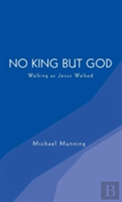 No King But God