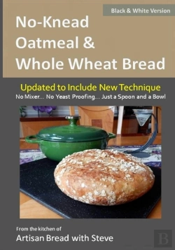Bertrand.pt - No-Knead Oatmeal & Whole Wheat Bread (B&W Version)