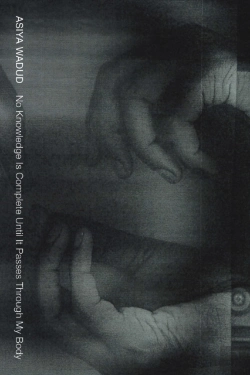 Bertrand.pt - No Knowledge Is Complete Until It Passes Through My Body