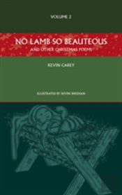 No Lamb So Beauteous (And Other Christmas Poems)