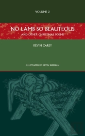 No Lamb So Beauteous (And Other Christmas Poems)