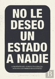 No Le Deseo Un Estado A Nadie