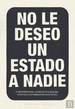 Bertrand.pt - No Le Deseo Un Estado A Nadie