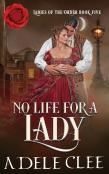 No Life For A Lady