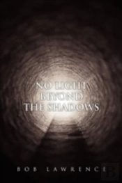 No Light Beyond The Shadows