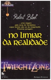 No Limiar da Realidade