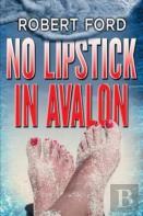 No Lipstick In Avalon