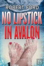No Lipstick In Avalon