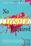 No Lipstick Required