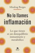 No Lo Llames Inflamacion