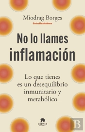 No Lo Llames Inflamación
