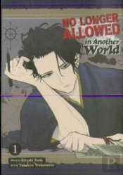 No Longer Allowed In Another World Vol. 1