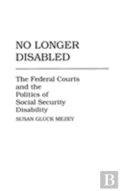 No Longer Disabled