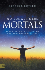 No Longer Mere Mortals
