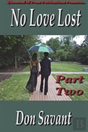 No Love Lost Part Two