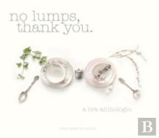 No Lumps, Thank You.