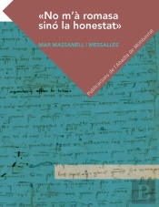 No M'À Romasa Sinó La Honestat