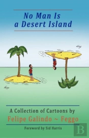 No Man Is A Desert Island. A Collection Of Cartoons